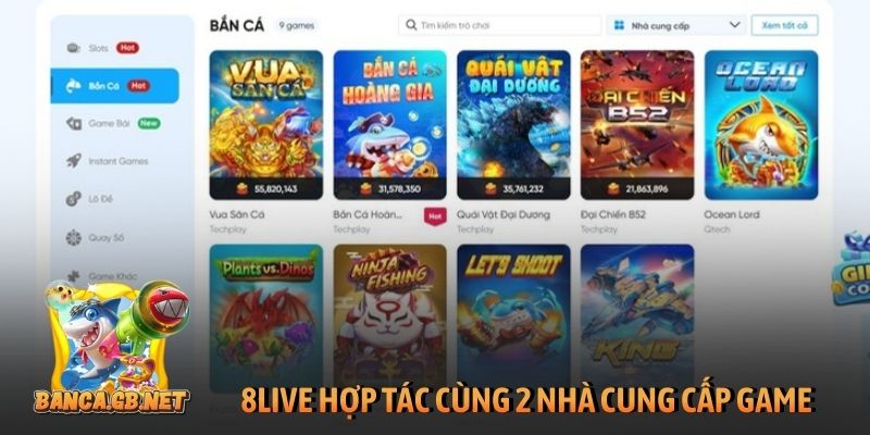 8Live hợp tác cùng 2 nhà cung cấp game