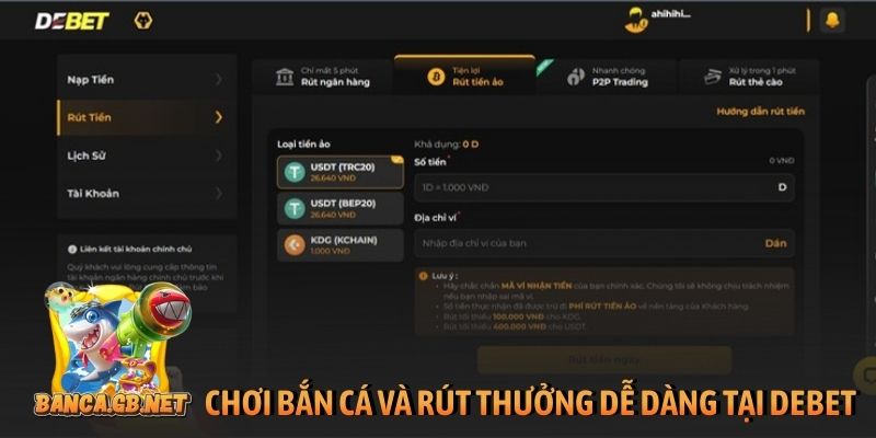 Chơi bắn cá và rút thưởng dễ dàng tại DeBet