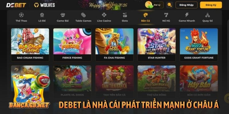 Debet là nhà cái phát triển mạnh ở thị trường châu Á
