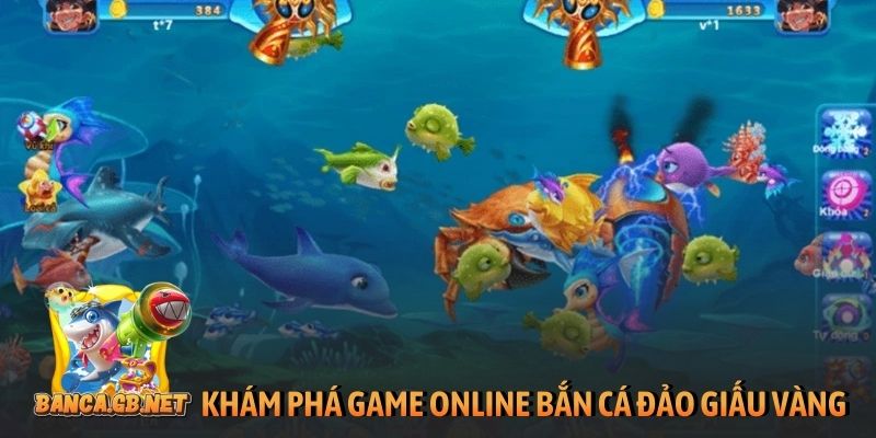 Khám phá game online Bắn cá Đảo giấu vàng