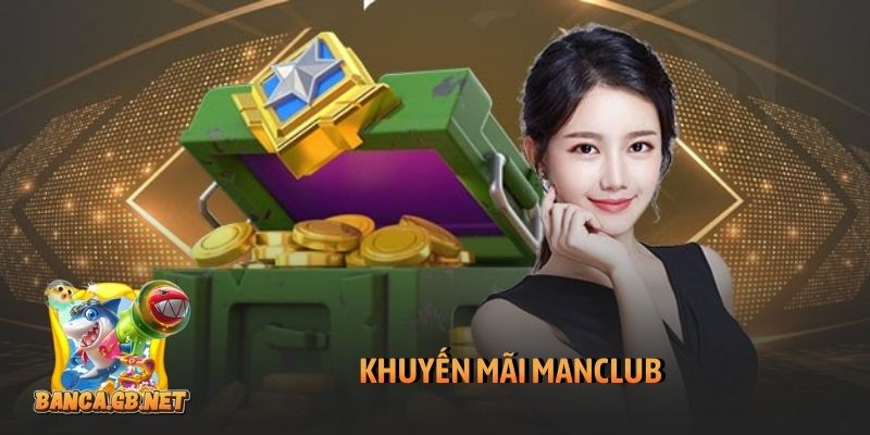 Khuyến mãi ManClub