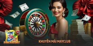 Khuyến mãi Mayclub