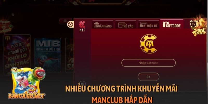 Nhiều chương trình khuyến mãi ManClub hấp dẫn