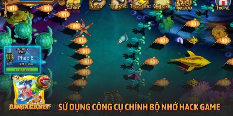 Sử dụng công cụ chỉnh bộ nhớ hack game